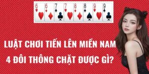 4 Đôi Thông Chặt Được Gì Và Mẹo Cực Hay Khi Chơi Bài