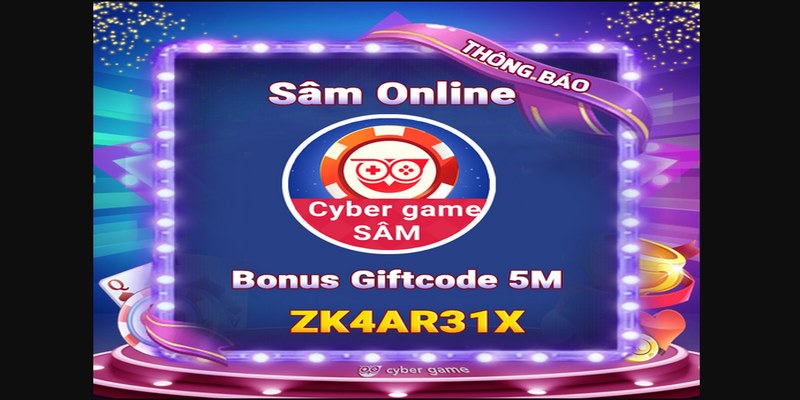 Code Sâm Lốc Cyber Game Và Cách Nhận Đơn Giản Nhất