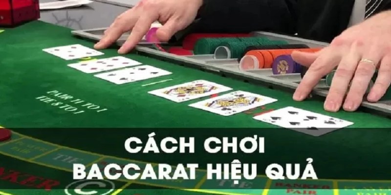 Tham khảo mẹo chơi Baccarat để thắng lớn