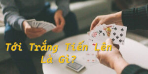 Tới Trắng Là Gì Và Các Trường Hợp Nào Để Tới Trắng